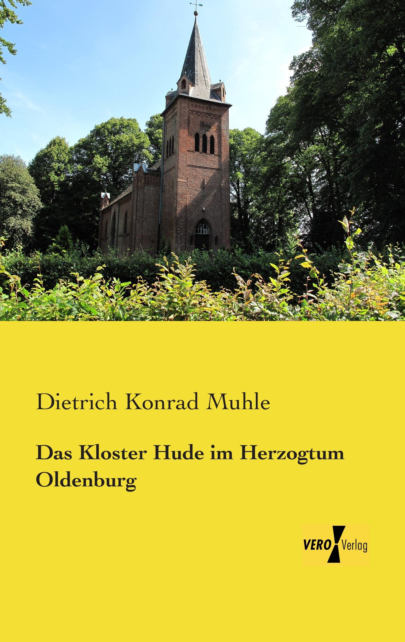 Vorderes Coverbild Das Kloster Hude im Herzogtum Oldenburg
