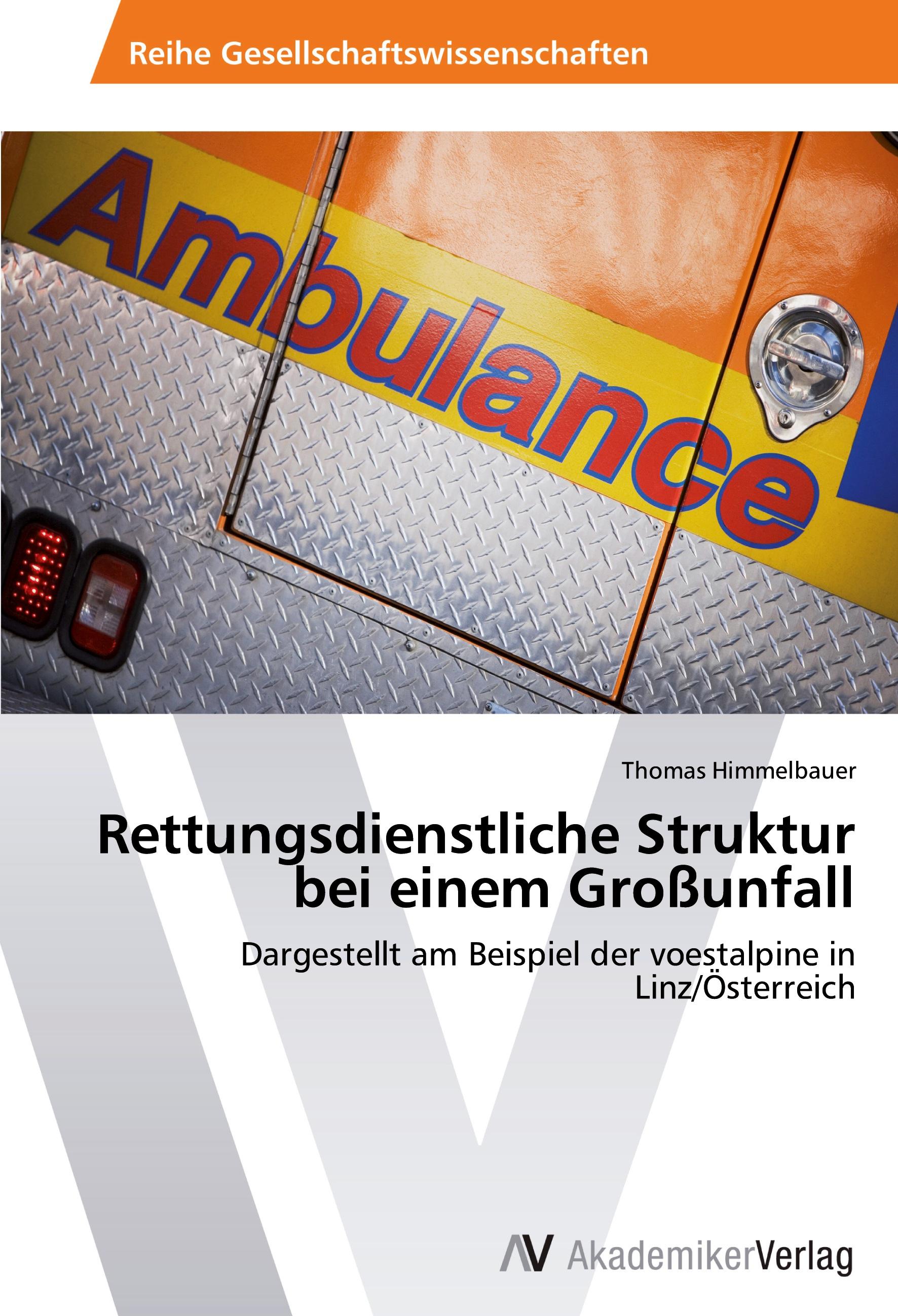 Vorderes Coverbild Rettungsdienstliche Struktur bei einem Großunfall