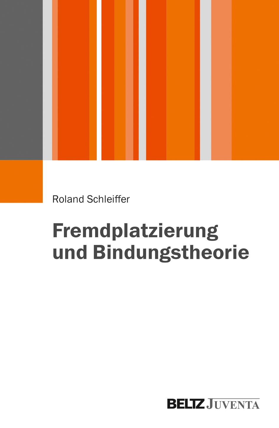 Vorderes Coverbild Fremdplatzierung und Bindungstheorie