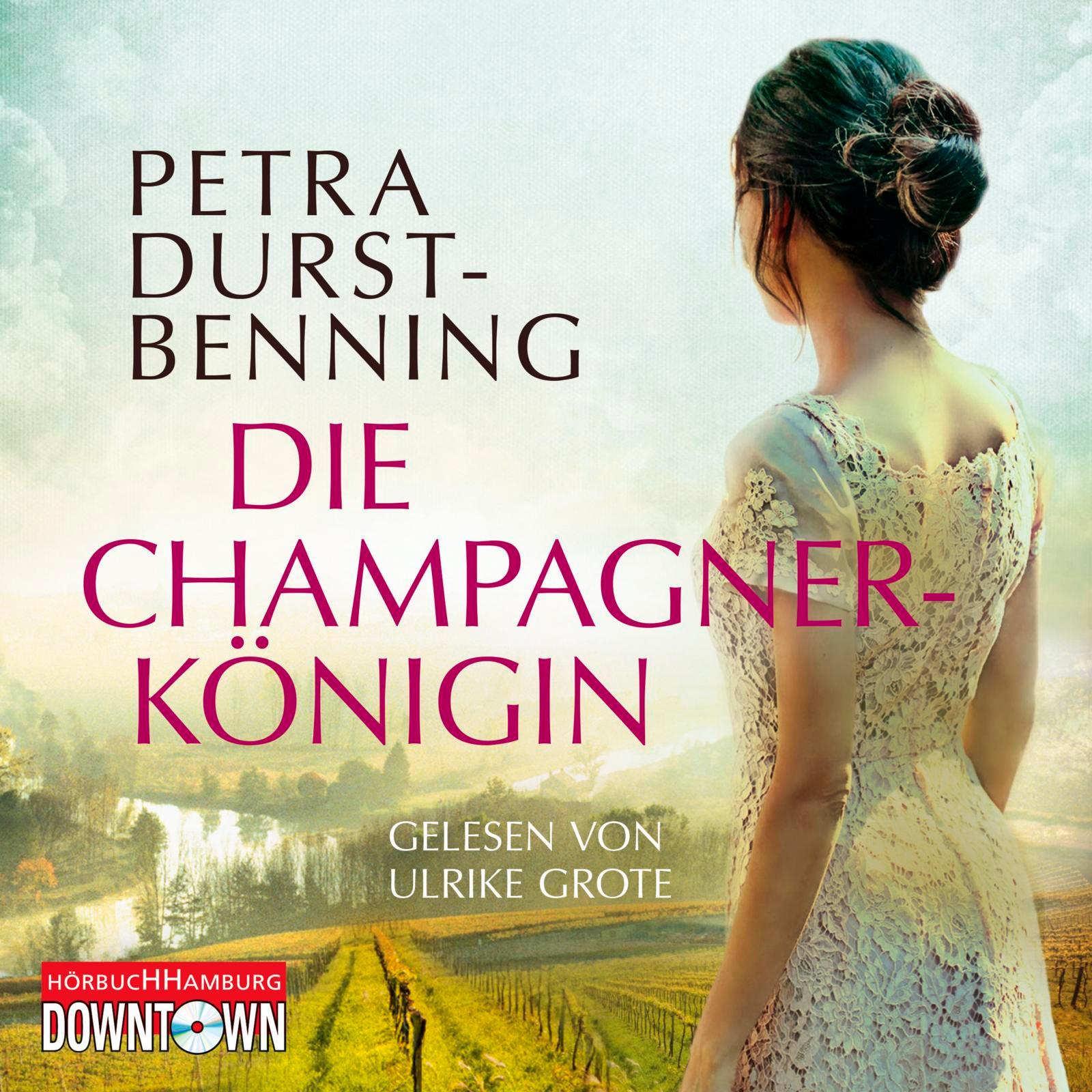 Vorderes Coverbild Die Champagnerkönigin