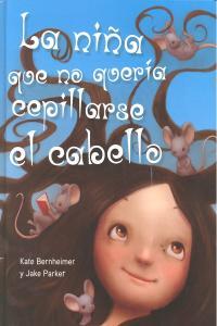 Vorderes Coverbild Niña Que No Queria Cepillarse El Cabello, La