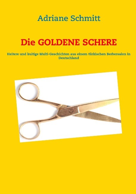 Vorderes Coverbild Die Goldene Schere