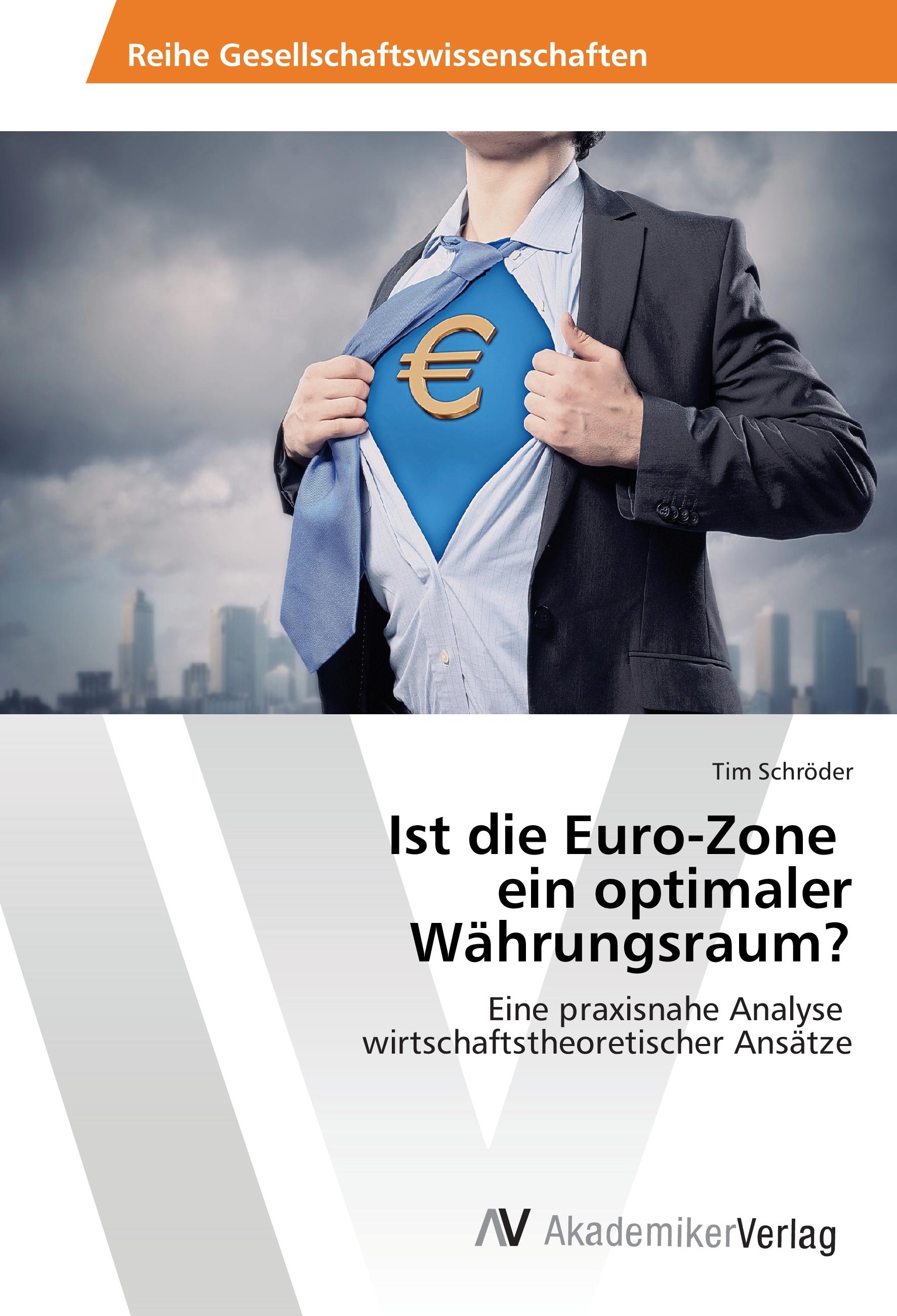 Vorderes Coverbild Ist die Euro-Zone ein optimaler Währungsraum?