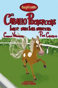 Vorderes Coverbild El caballo Pocaspecas hace muchas muecas