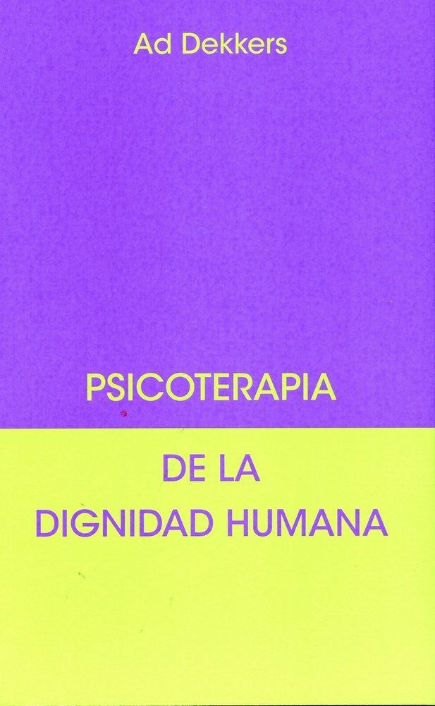 Vorderes Coverbild Psicoterapia de la dignidad humana