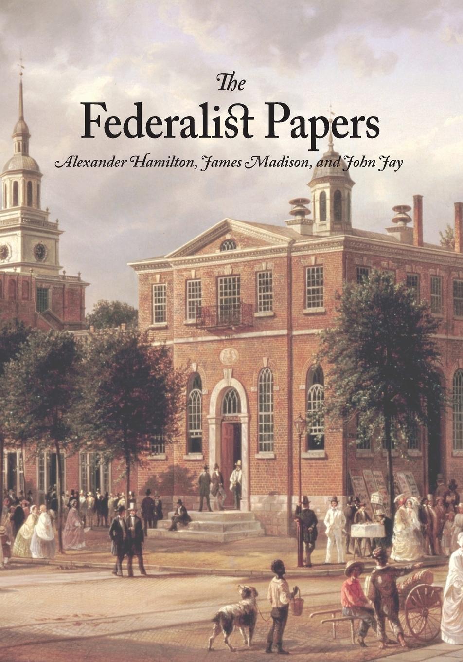 Vorderes Coverbild The Federalist Papers