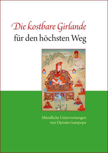 Vorderes Coverbild Die kostbare Girlande für den höchsten Weg