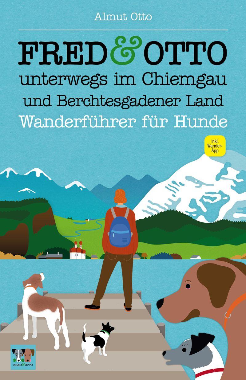 Vorderes Coverbild FRED & OTTO unterwegs im Chiemgau und Berchtesgadener Land