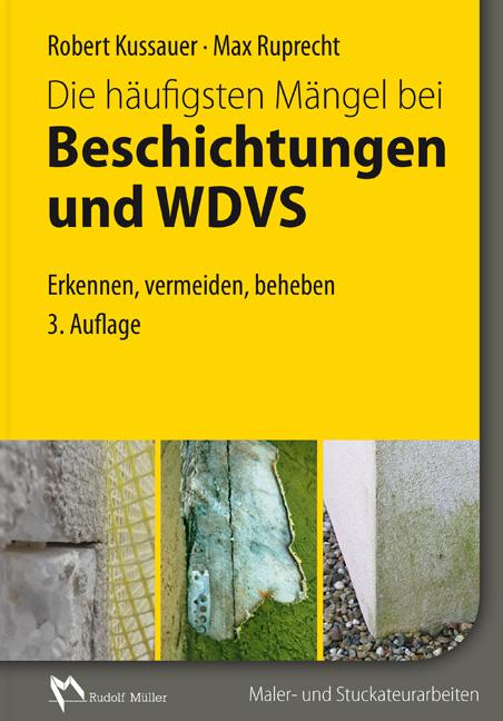 Vorderes Coverbild Die häufigsten Mängel bei Beschichtungen und Wärmedämm-Verbundsystemen