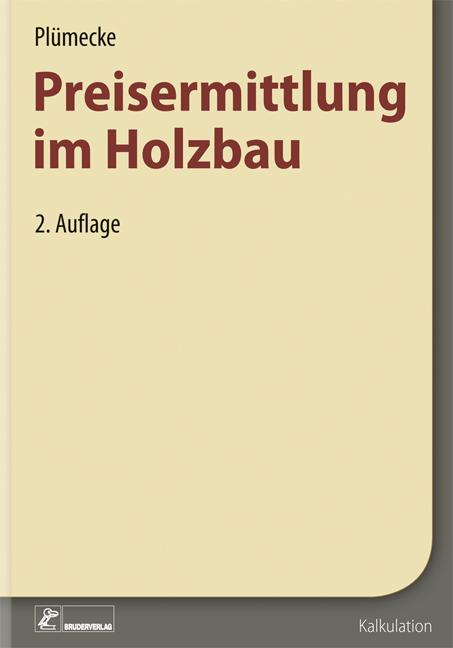 Vorderes Coverbild Plümecke - Preisermittlung im Holzbau