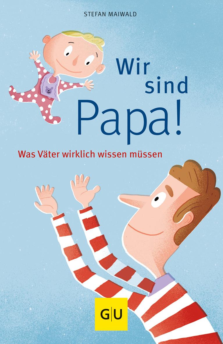 Vorderes Coverbild Wir sind Papa!
