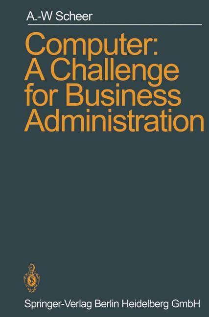 Vorderes Coverbild Computer: A Challenge for Business Administration