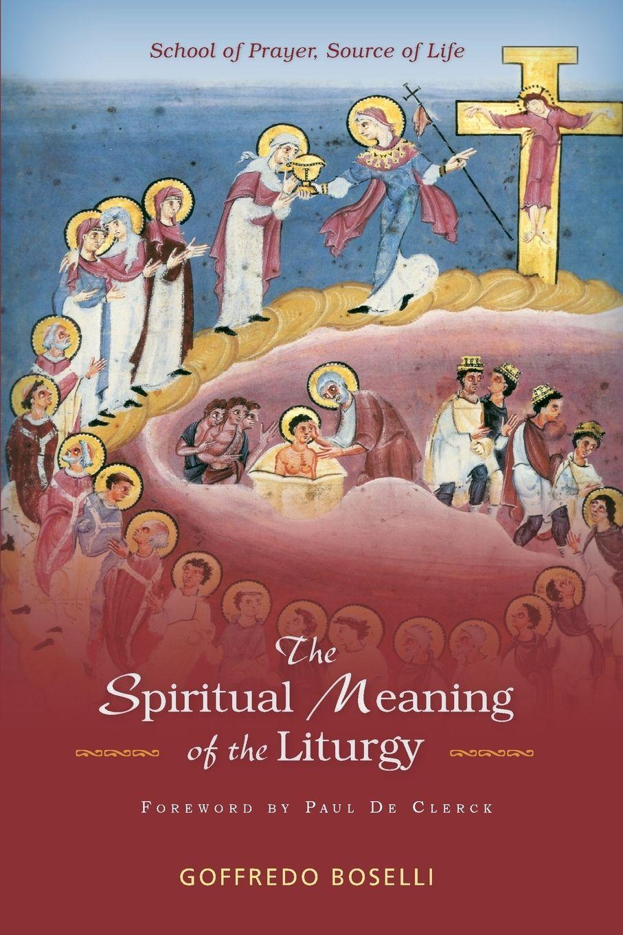 Vorderes Coverbild Spiritual Meaning of the Liturgy