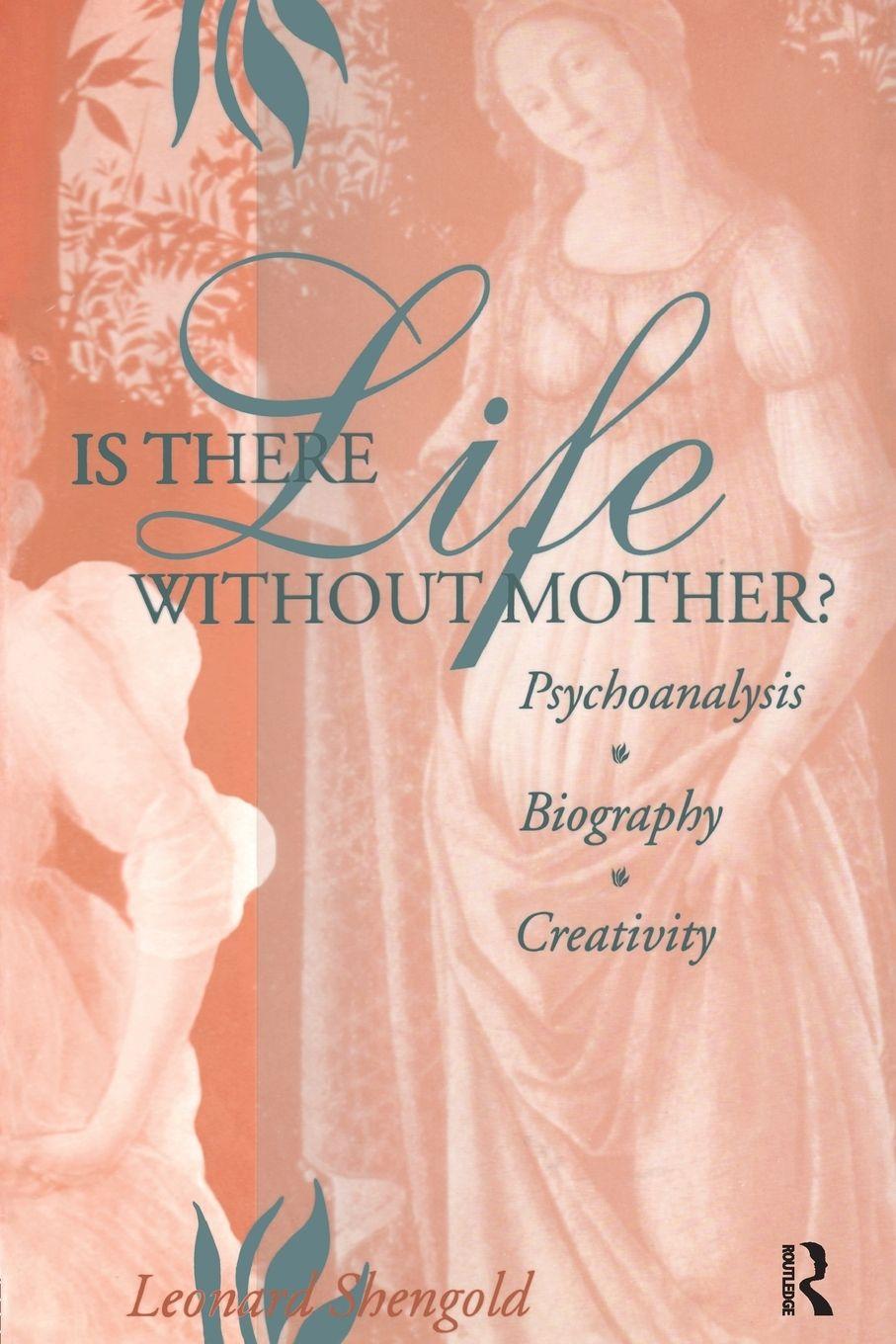 Vorderes Coverbild Is There Life Without Mother?