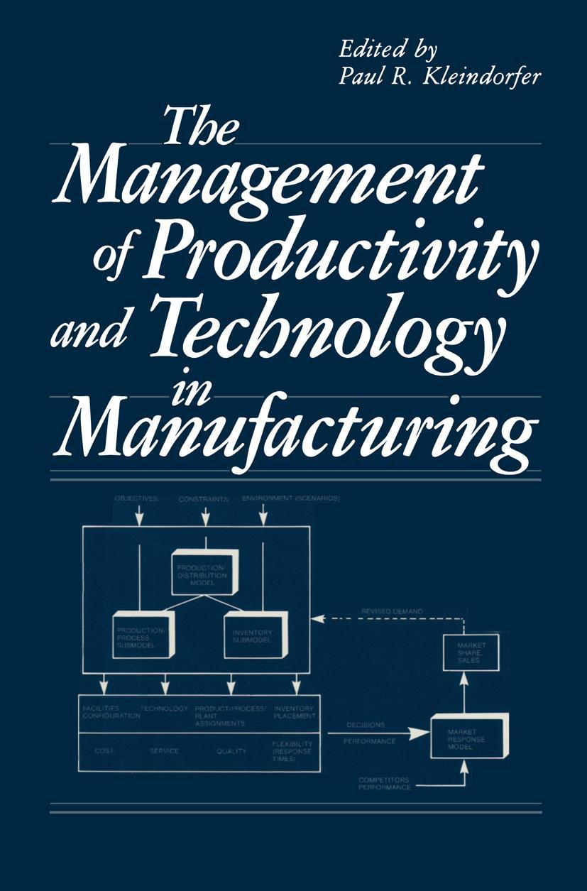 Vorderes Coverbild The Management of Productivity and Technology in Manufacturing