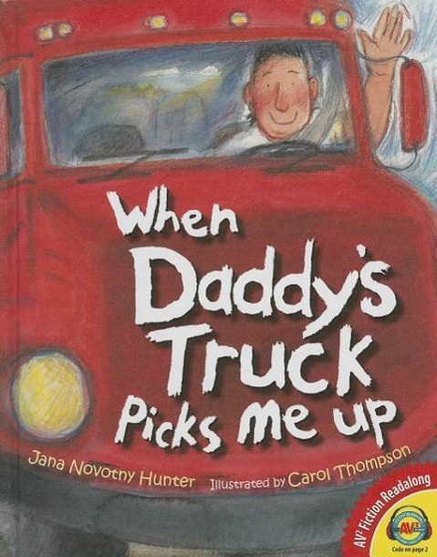 Vorderes Coverbild When Daddy's Truck Picks Me Up