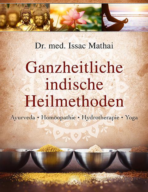 Vorderes Coverbild Ganzheitliche indische Heilmethoden