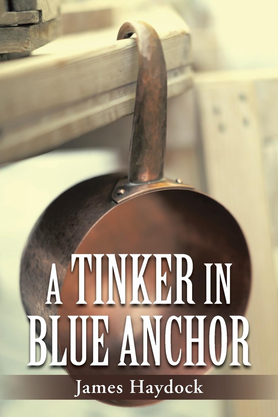 Vorderes Coverbild A Tinker in Blue Anchor
