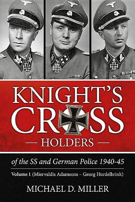 Vorderes Coverbild Knight's Cross Holders of the SS and German Police 1940-45