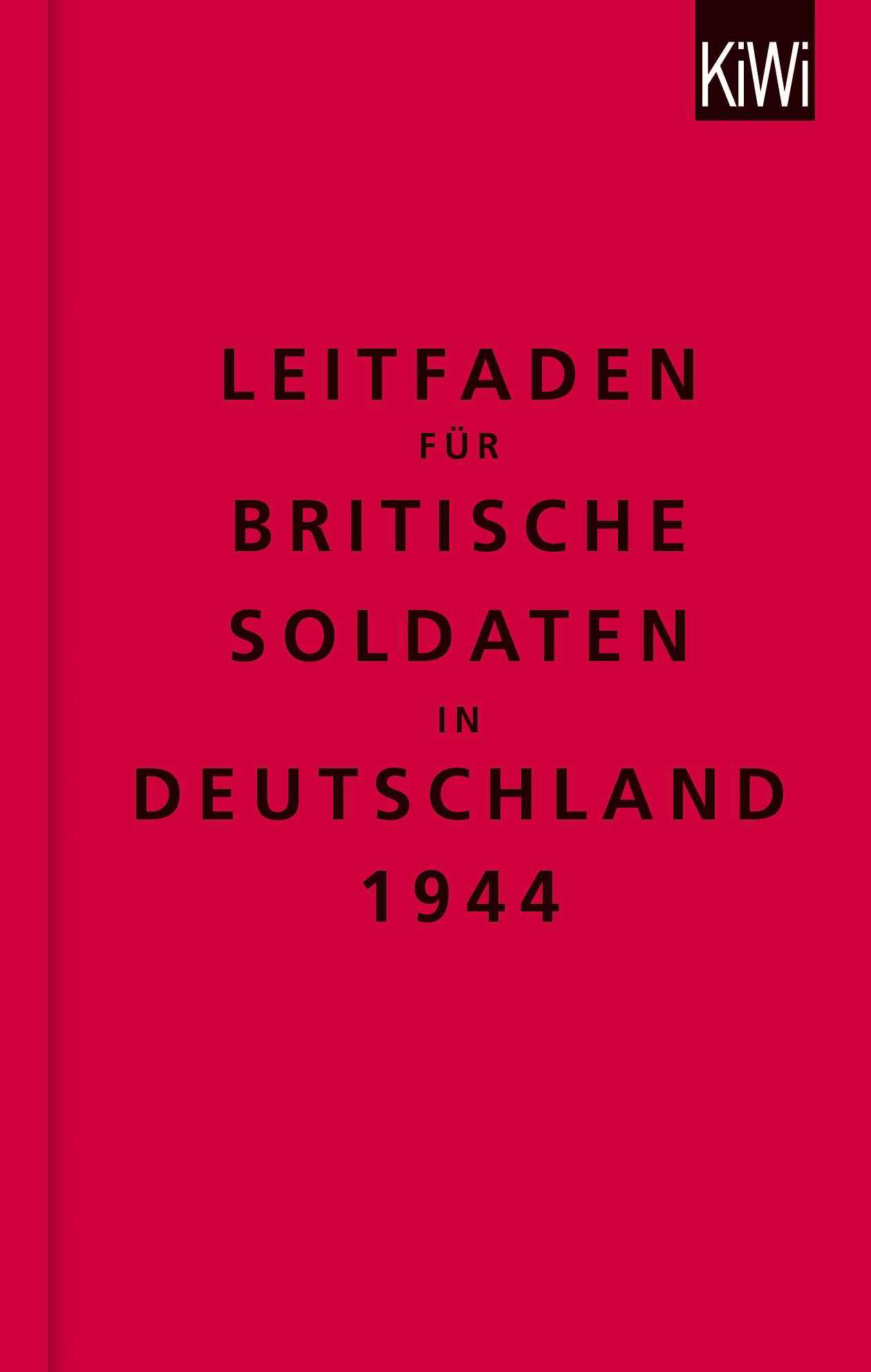 Vorderes Coverbild The Bodleian Library: Leitfaden für britische Soldaten in Deutschland 1944