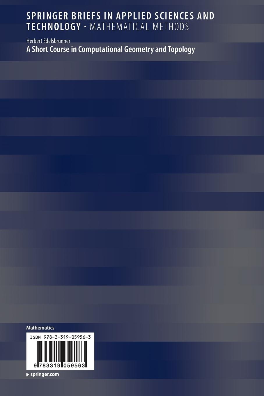 Rückseitencover A Short Course in Computational Geometry and Topology