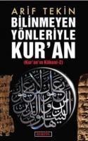 Vorderes Coverbild Bilinmeyen Yönleriyle Kuran
