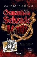 Vorderes Coverbild Osmanlida Sehzade Katli