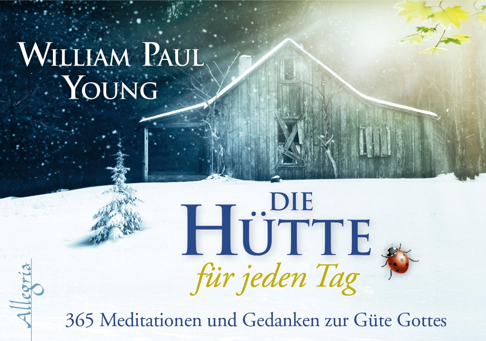 Vorderes Coverbild DIE HÜTTE für jeden Tag - Aufsteller