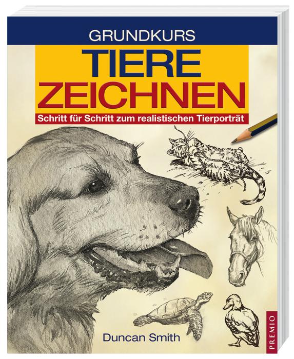 Vorderes Coverbild Grundkurs Tiere Zeichnen