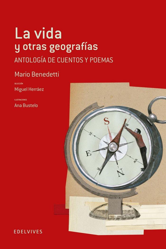 Vorderes Coverbild La vida y otras geografias : antología de cuentos y poemas