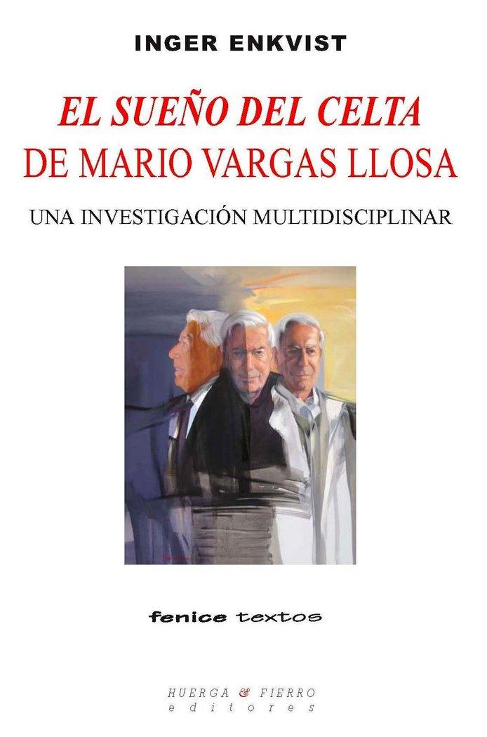 Vorderes Coverbild "El sueño del celta" de Mario Vargas Llosa : una investigación multidisciplinar