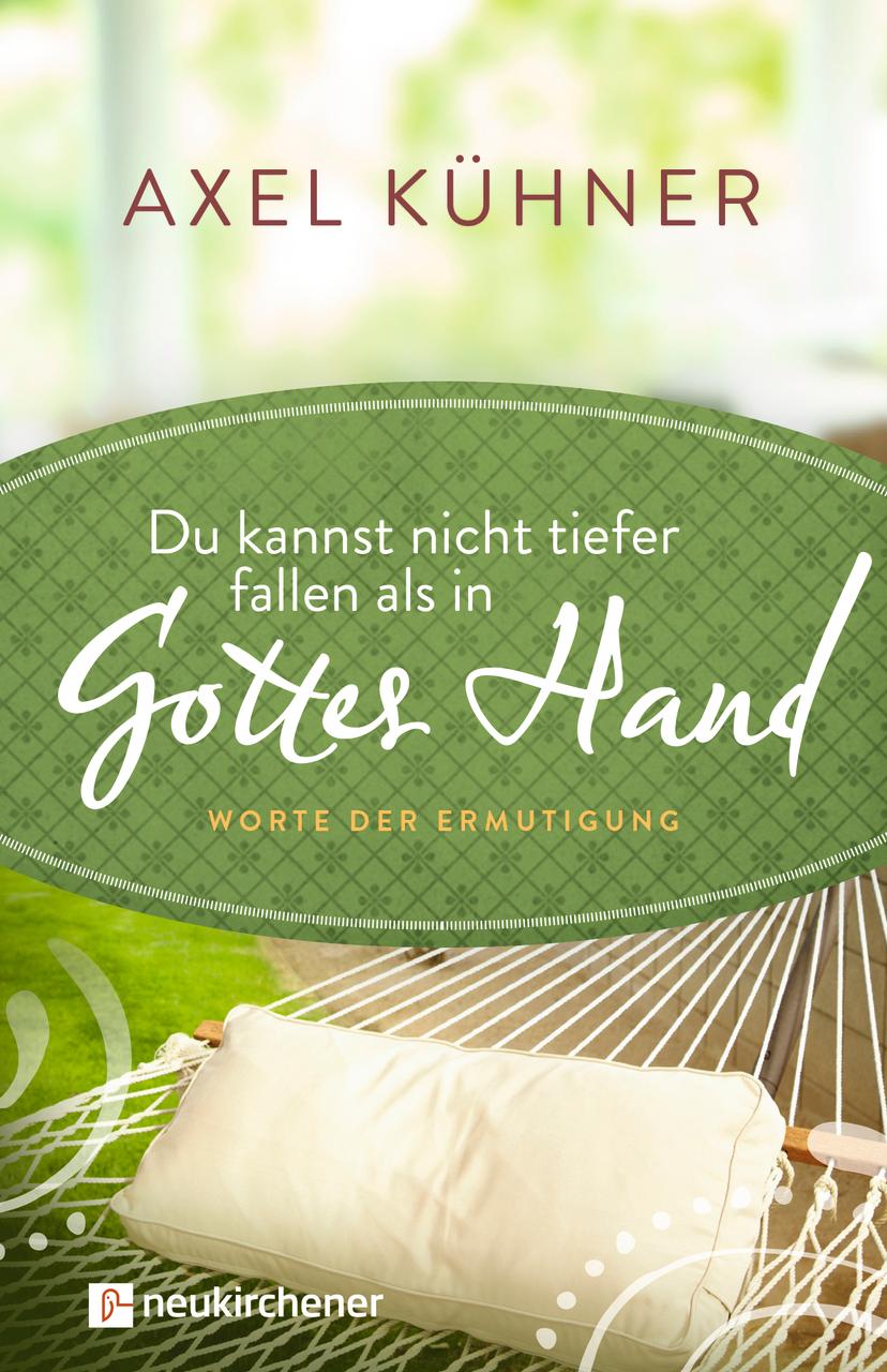 Vorderes Coverbild Du kannst nicht tiefer fallen als in Gottes Hand