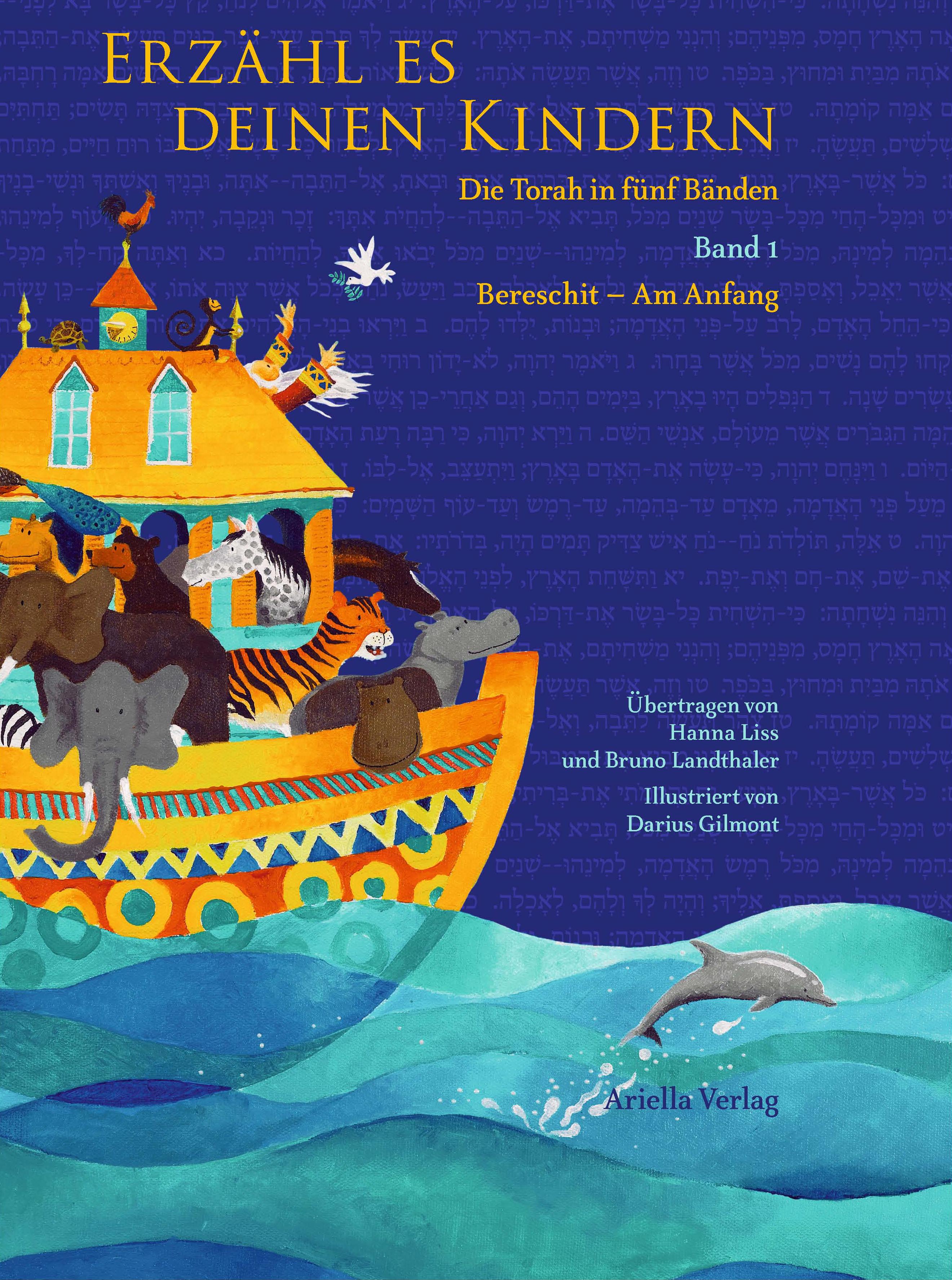 Vorderes Coverbild Erzähl es deinen Kindern. Die Torah in fünf Bänden 01 Bereschit - Am Anfang