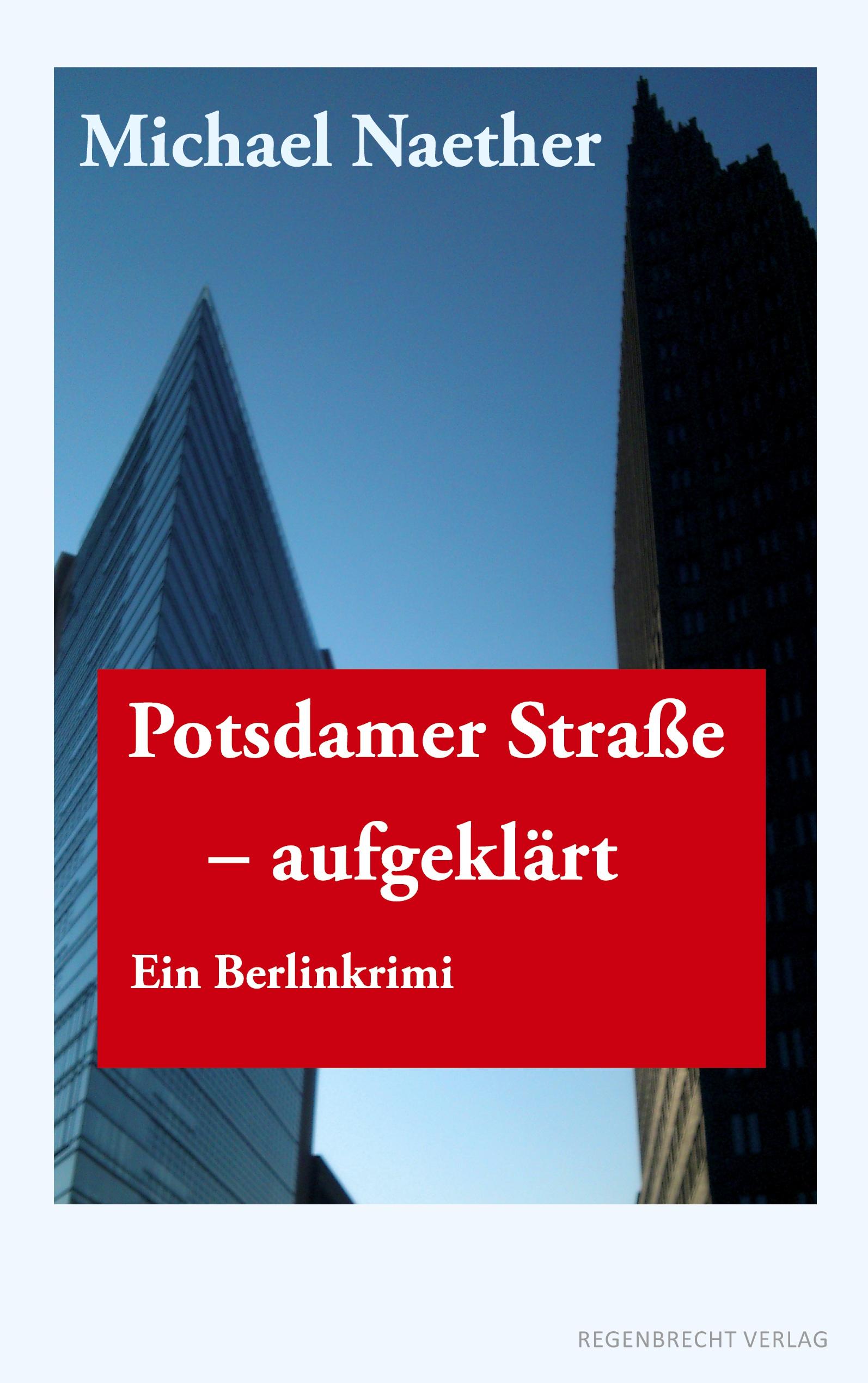 Vorderes Coverbild Potsdamer Straße, aufgeklärt