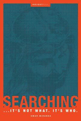 Vorderes Coverbild Searching: ...It's Not What. It's Who.