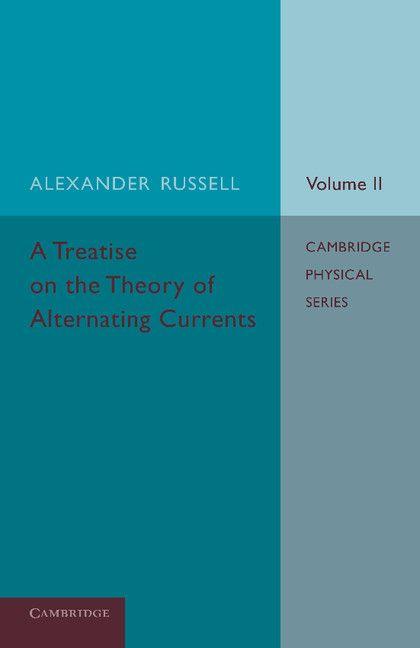 Vorderes Coverbild A Treatise on the Theory of Alternating Currents