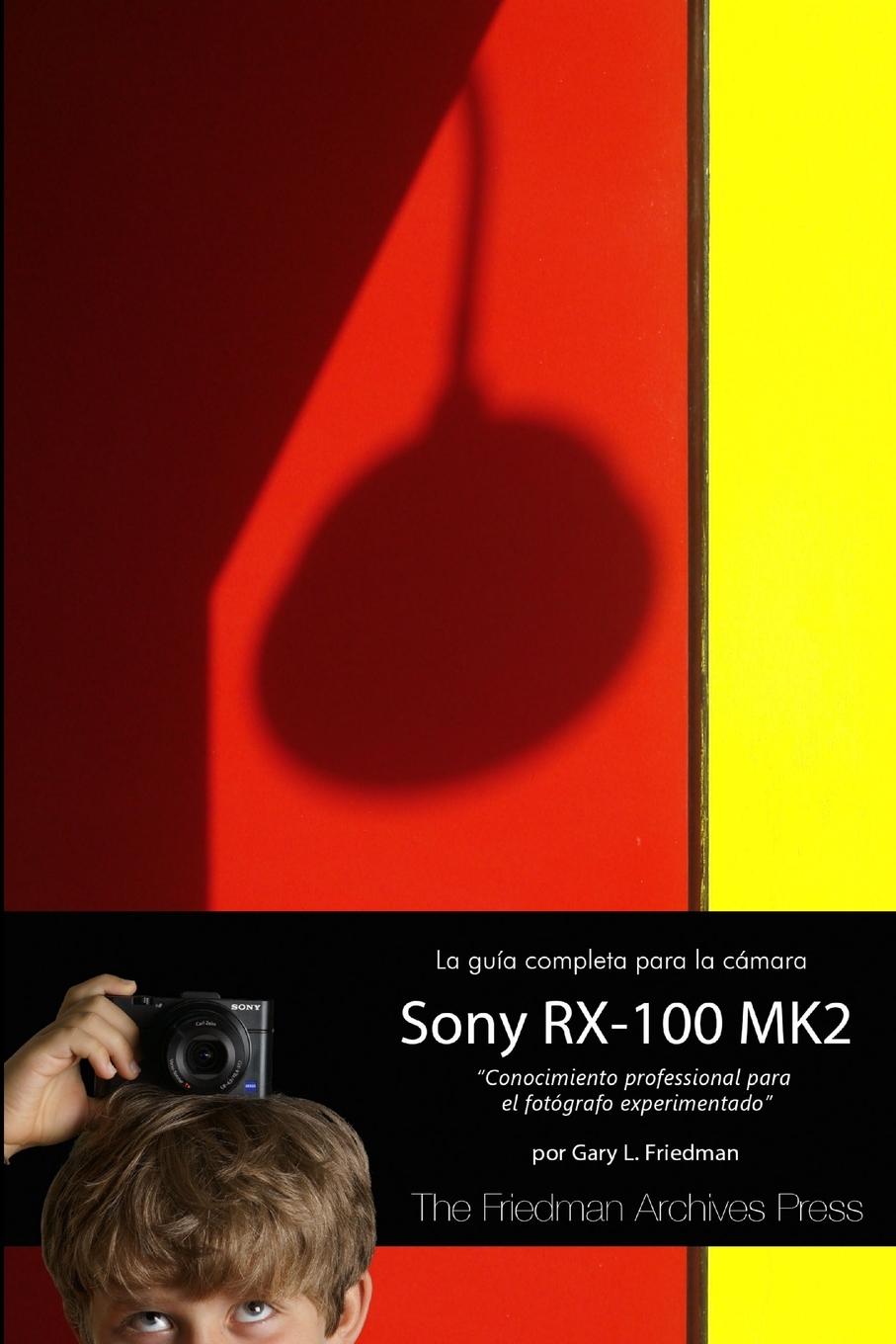 Vorderes Coverbild La Guía Completa para la Cámara Sony Cybershot RX-100 MK II