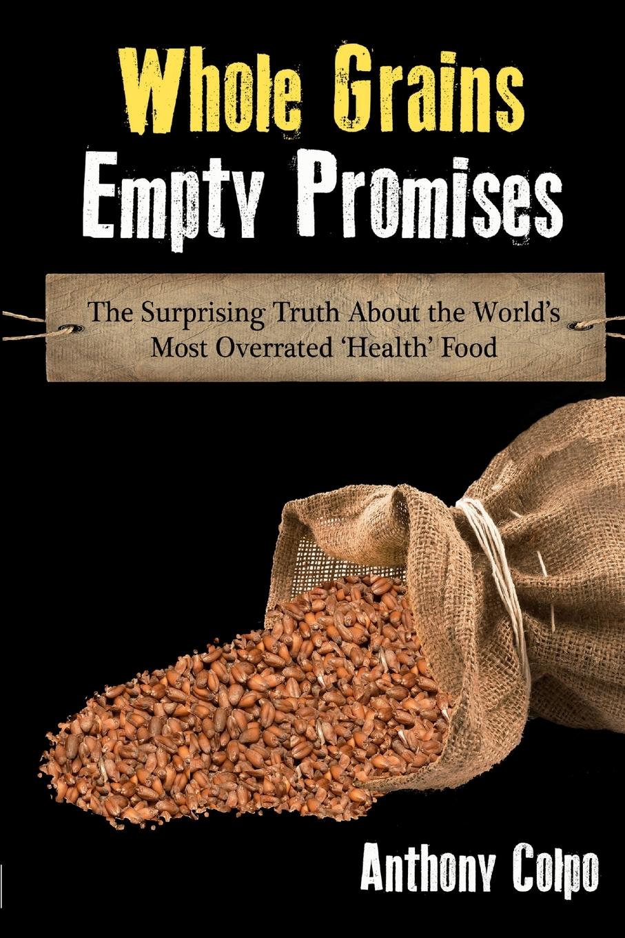 Vorderes Coverbild Whole Grains, Empty Promises