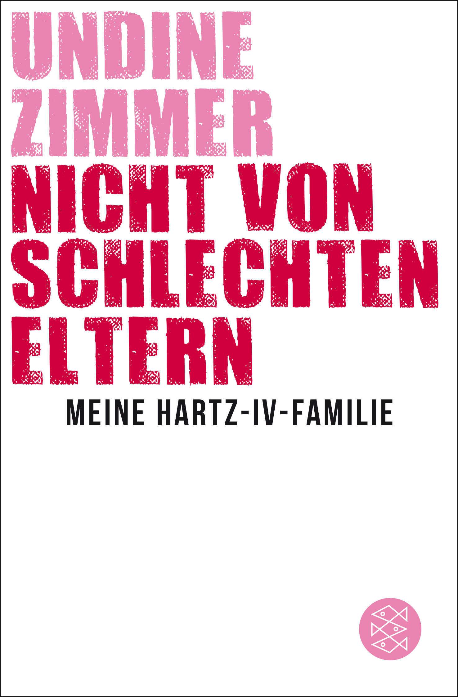 Vorderes Coverbild Nicht von schlechten Eltern - Meine Hartz-IV-Familie