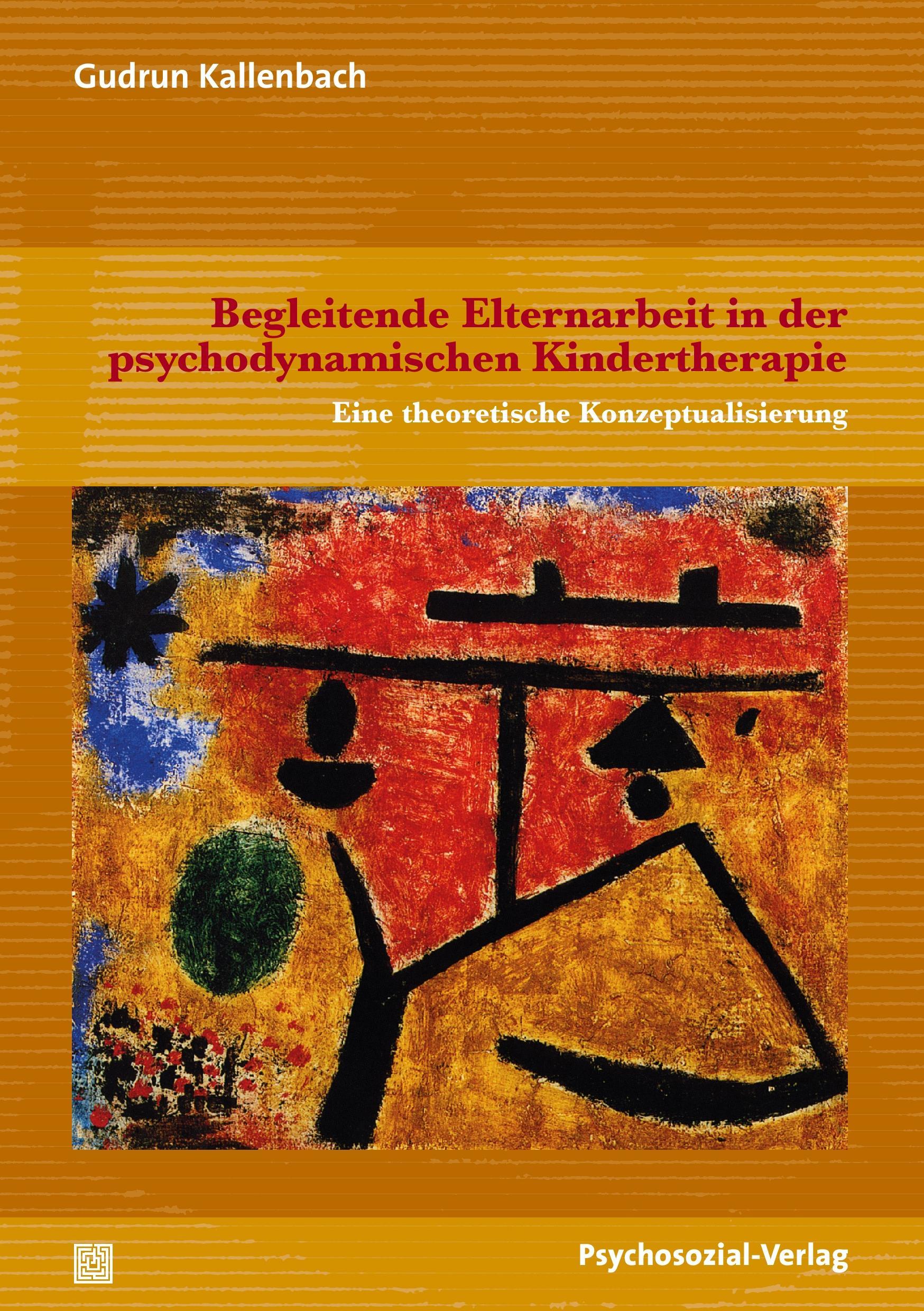 Vorderes Coverbild Begleitende Elternarbeit in der psychodynamischen Kindertherapie
