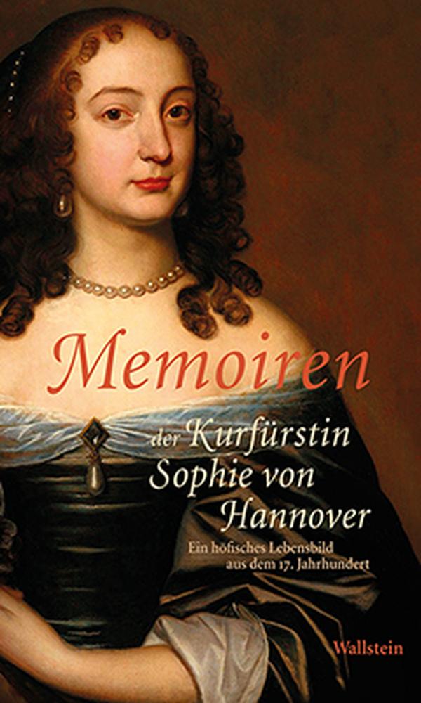 Vorderes Coverbild Memoiren der Kurfürstin Sophie von Hannover