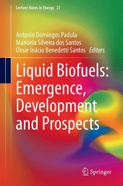 Beispielinhalt (Bild) Liquid Biofuels: Emergence, Development and Prospects