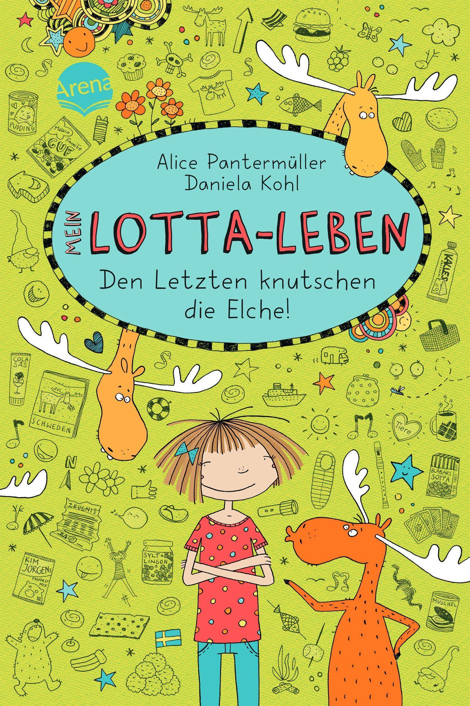 Vorderes Coverbild Mein Lotta-Leben 06. Den Letzten knutschen die Elche