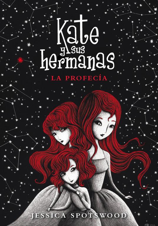 Vorderes Coverbild Kate y sus hermanas 2. La profecía