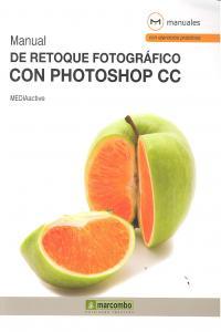 Vorderes Coverbild Manual de retoque fotográfico con Photoshop CC