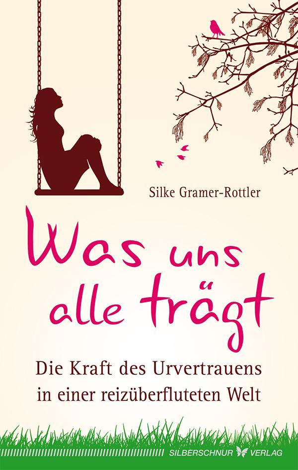 Vorderes Coverbild Was uns alle trägt