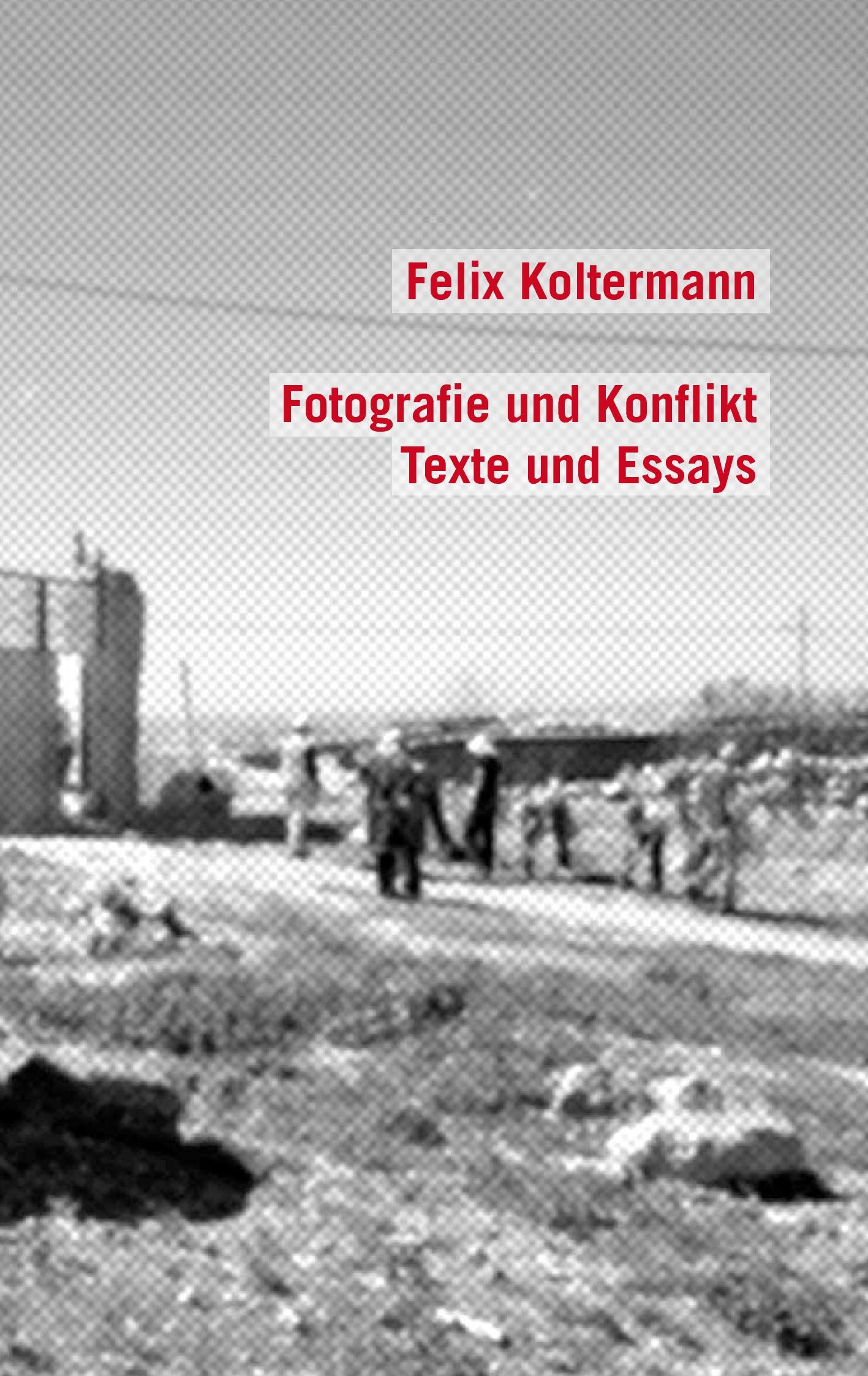 Vorderes Coverbild Fotografie und Konflikt