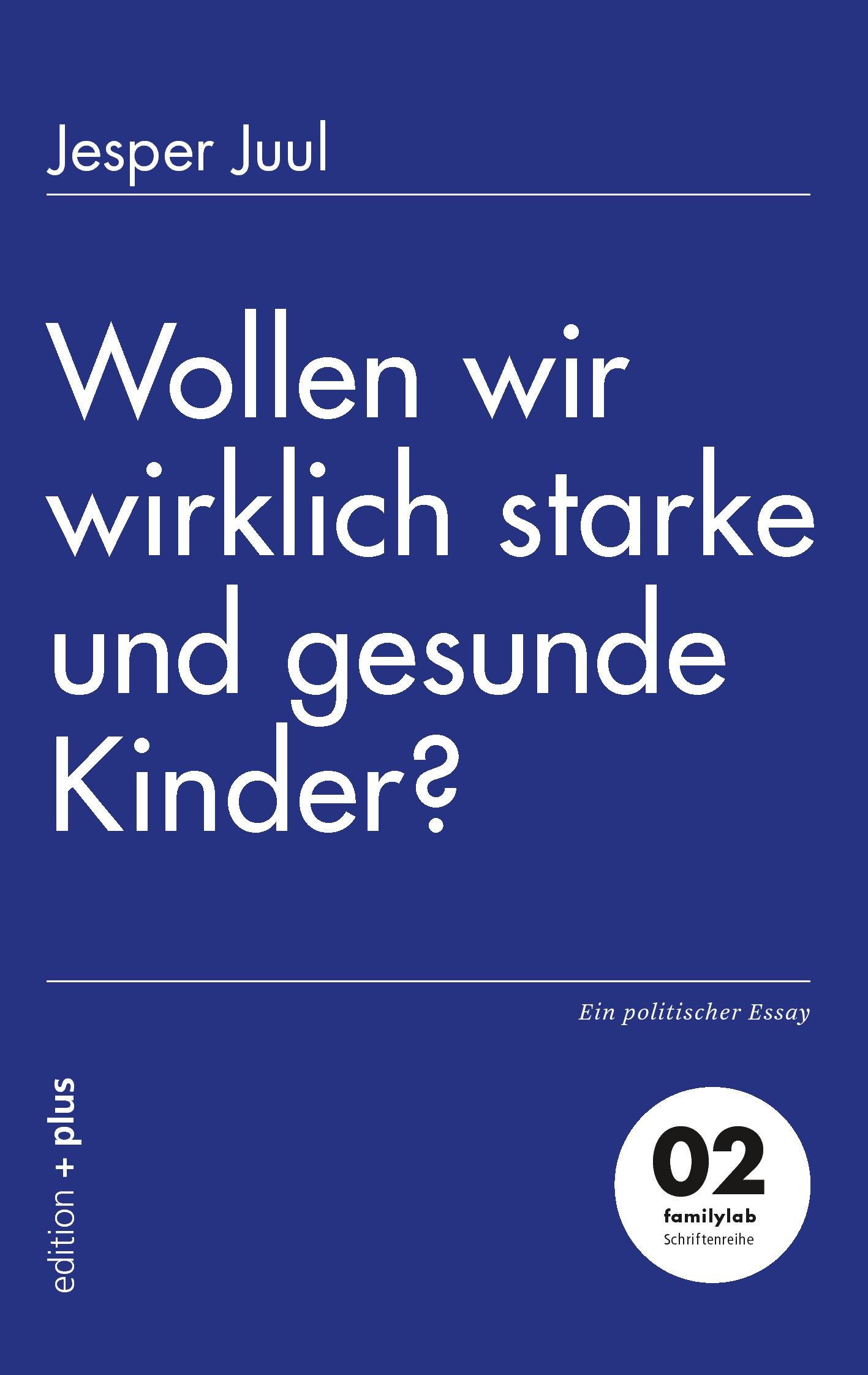 Vorderes Coverbild Wollen wir wirklich starke und gesunde Kinder?