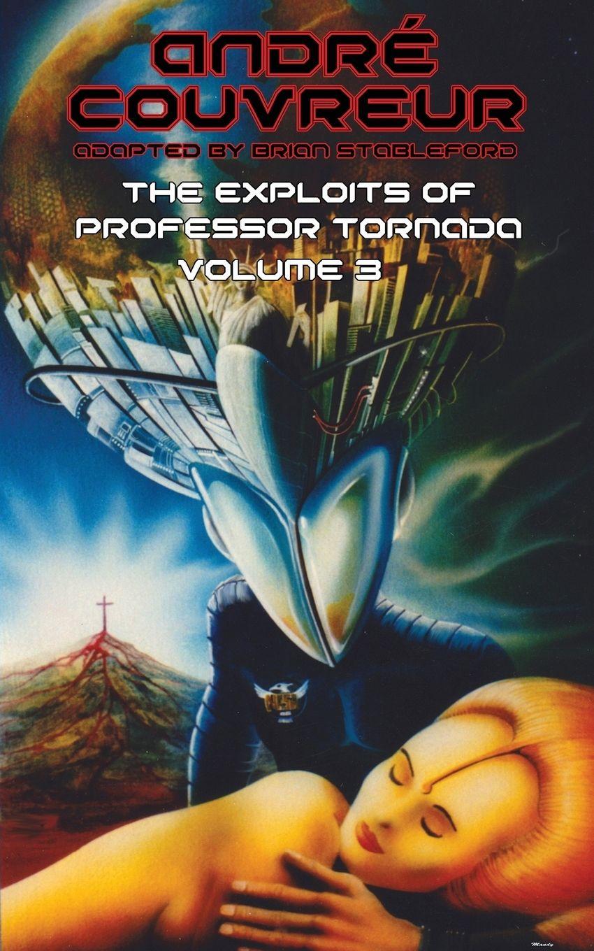 Vorderes Coverbild The Exploits of Professor Tornada (Volume 3)