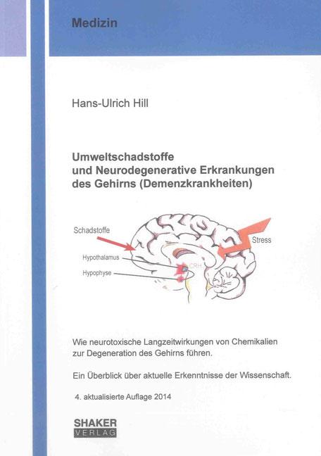 Vorderes Coverbild Umweltschadstoffe und Neurodegenerative Erkrankungen des Gehirns (Demenzkrankheiten)